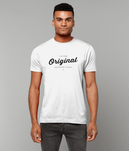Load image into Gallery viewer, T-Shirt - Allotment Junkie - 'I'm the Original' - Branded: Unisex Tee - Gildan Heavy Cotton
